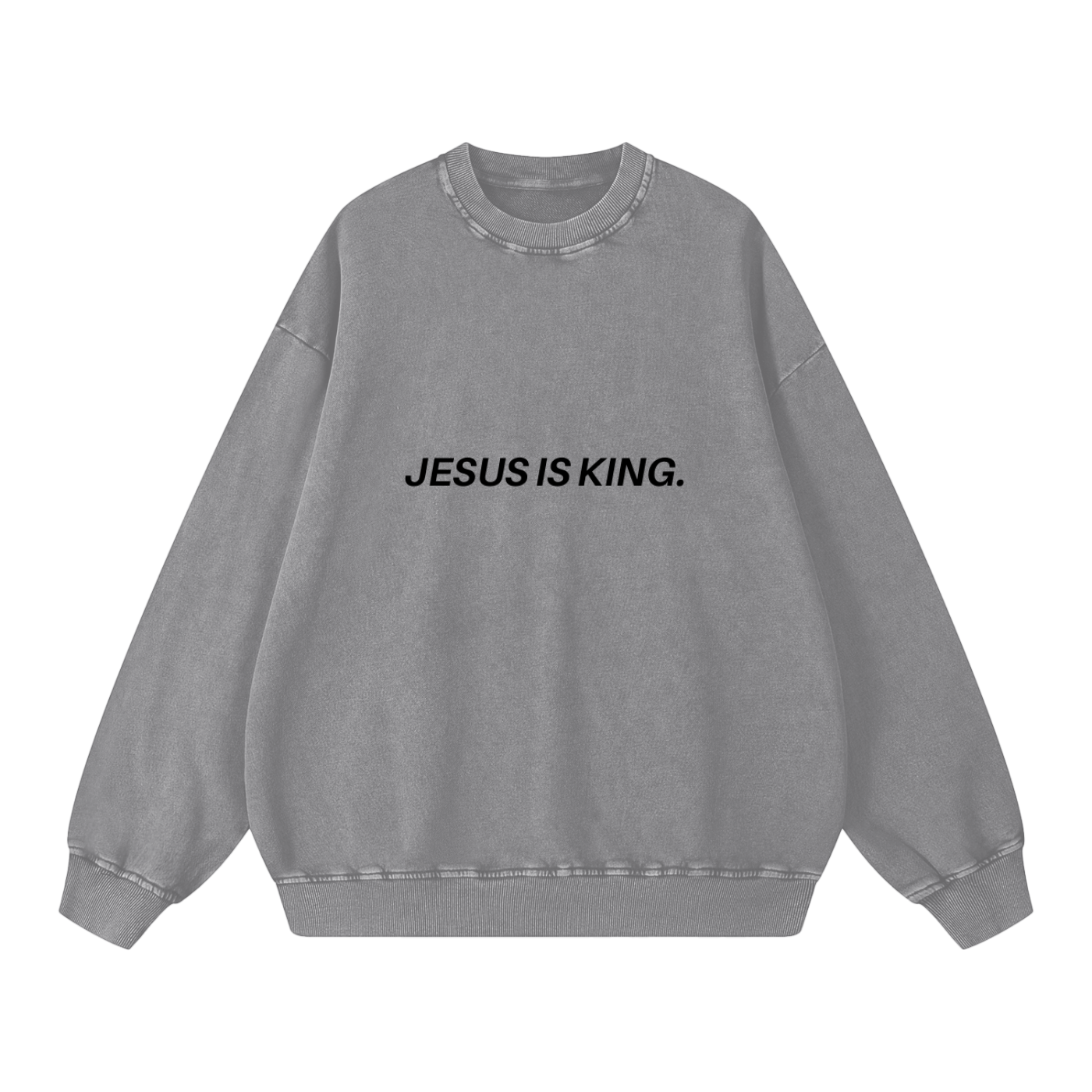 Gray sweatshirt with 'JESUS IS KING.' text on a white background