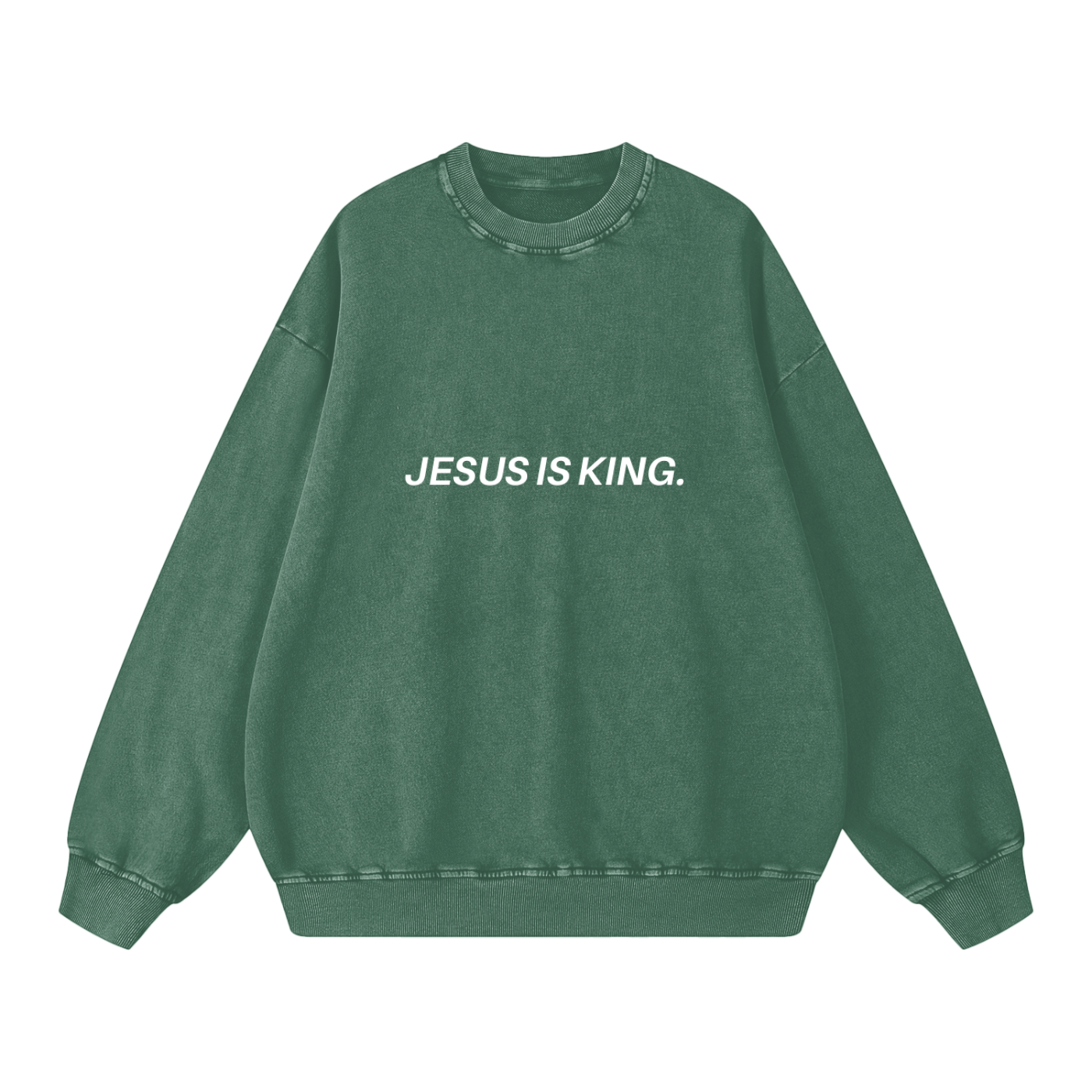 Green sweatshirt with 'JESUS IS KING.' text on a white background